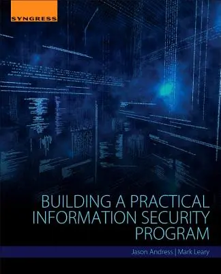 Creación de un programa práctico de seguridad de la información - Building a Practical Information Security Program