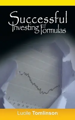 Fórmulas Para Invertir Con Éxito - Successful Investing Formulas