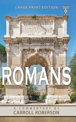 Romanos: Un Comentario - Romans: A Commentary