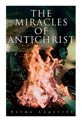 Los milagros del Anticristo - The Miracles of Antichrist