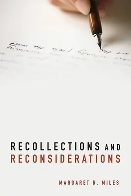 Recuerdos y reconsideraciones - Recollections and Reconsiderations