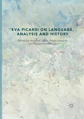 Eva Picardi sobre lenguaje, análisis e historia - Eva Picardi on Language, Analysis and History