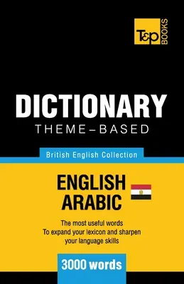 Diccionario temático inglés británico-árabe egipcio - 3000 palabras - Theme-based dictionary British English-Egyptian Arabic - 3000 words