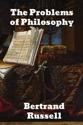 Los problemas de la filosofía - The Problems of Philosophy