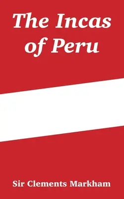 Los incas del Perú - The Incas of Peru