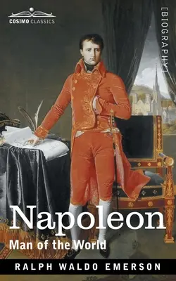Napoleón: Hombre de mundo - Napoleon: Man of the World