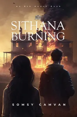 Sithana en llamas - Sithana Burning