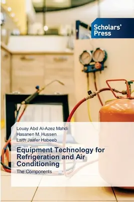 Tecnología de Equipos de Refrigeración y Aire Acondicionado - Equipment Technology for Refrigeration and Air Conditioning