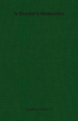 Recuerdos de un médico - A Doctor's Memories