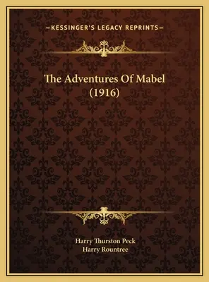 Las aventuras de Mabel (1916) - The Adventures Of Mabel (1916)