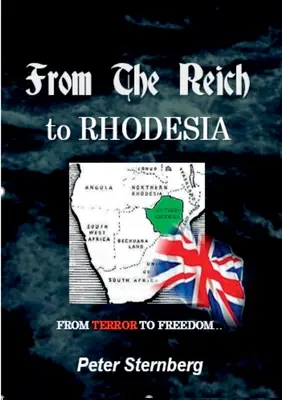 Del Reich a Rodesia - From the Reich to Rhodesia