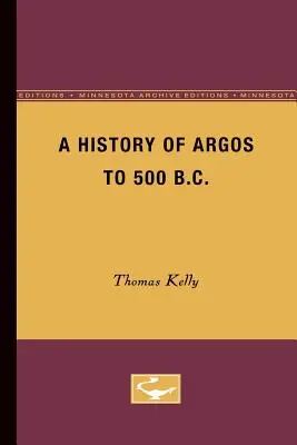 Historia de Argos hasta el 500 a.C. - A History of Argos to 500 B.C