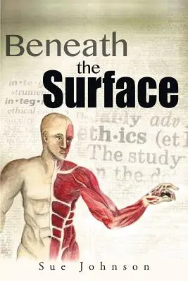 Bajo la superficie - Beneath the Surface