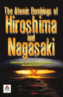 Los bombardeos atómicos de Hiroshima y Nagasaki - The Atomic Bombings of Hiroshima and Nagasaki