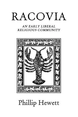 Racovia: Una primitiva comunidad religiosa liberal - Racovia: An Early Liberal Religious Community