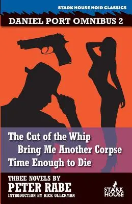 El corte del látigo / Tráeme otro cadáver / Tiempo suficiente para morir - The Cut of the Whip / Bring Me Another Corpse / Time Enough to Die