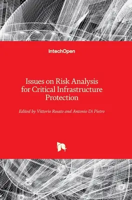 Cuestiones sobre el análisis de riesgos para la protección de infraestructuras críticas - Issues on Risk Analysis for Critical Infrastructure Protection