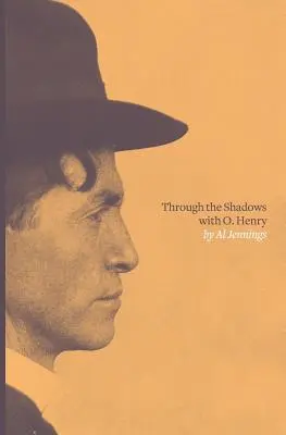 A través de las sombras con O. Henry - Through the Shadows with O. Henry