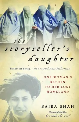 La hija del narrador: El regreso de una mujer a su patria perdida - The Storyteller's Daughter: One Woman's Return to Her Lost Homeland