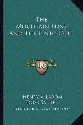 El poni de montaña y el potro Pinto - The Mountain Pony And The Pinto Colt