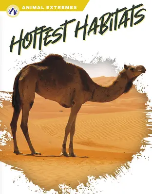 Los hábitats más calientes - Hottest Habitats