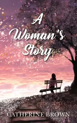 Historia de una mujer - A Woman's Story