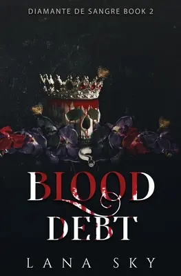 Deuda de Sangre: Un Romance de un Cartel Oscuro - Blood Debt: A Dark Cartel Romance