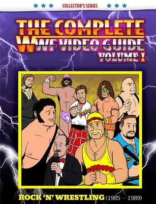 The Complete WWF Video Guide Volumen I - The Complete WWF Video Guide Volume I