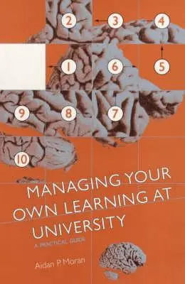 Gestionar su propio aprendizaje en la universidad - Managing Your Own Learning at University