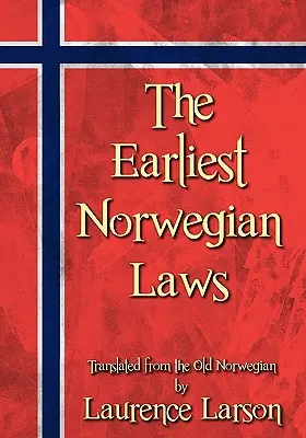 Las primeras leyes noruegas - The Earliest Norwegian Laws