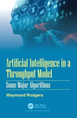 Inteligencia artificial en un modelo de rendimiento: Algunos algoritmos importantes - Artificial Intelligence in a Throughput Model: Some Major Algorithms