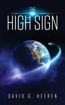 La Gran Señal - The High Sign