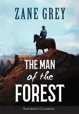 El hombre del bosque (ANOTADO) - The Man of the Forest (ANNOTATED)