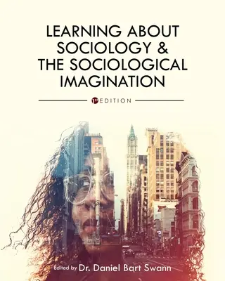 Aprender sociología y el imaginario sociológico - Learning About Sociology and the Sociological Imagination