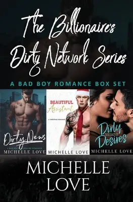 The Billionaires Dirty Network Series: Un Romance de Chico Malo - The Billionaires Dirty Network Series: A Bad Boy Romance Box Set