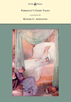 Cuentos de Perrault - Ilustrado por Honor C. Appleton - Perrault's Fairy Tales - Illustrated by Honor C. Appleton