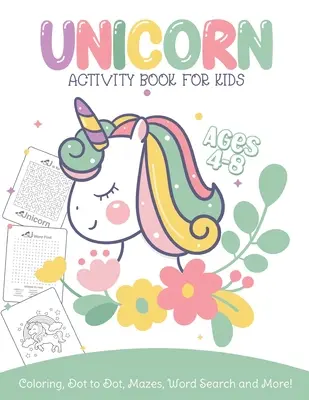 Unicornio libro de actividades para niños de 4-8 años para colorear, punto a punto, laberintos, sopa de letras y más: Fácil no ficción juvenil Libros de actividades alfabeto Libros - Unicorn Activity Book For Kids Ages 4-8 Coloring, Dot To Dot, Mazes, Word Search and More: Easy Non Fiction Juvenile Activity Books Alphabet Books