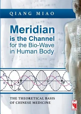 El meridiano es el canal de las ondas biológicas en el cuerpo humano - Meridian is the Channel for the Bio-Wave in Human Body