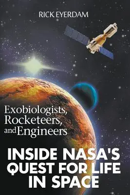 Exobiólogos, coheteros e ingenieros - Exobiologists, Rocketeers, and Engineers