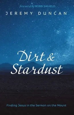 Suciedad y polvo de estrellas - Dirt and Stardust