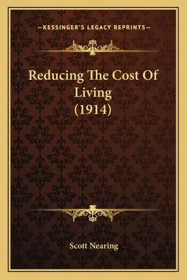 La reducción del coste de la vida (1914) - Reducing The Cost Of Living (1914)