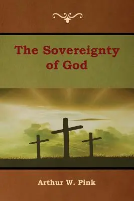 La Soberanía de Dios - The Sovereignty of God