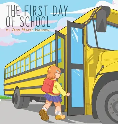 El primer día de colegio - The First Day of School