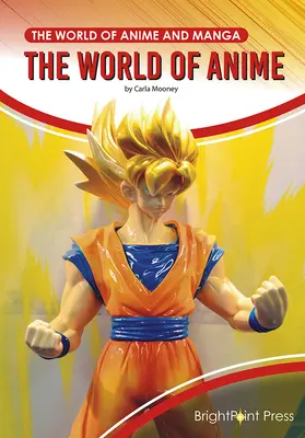 El mundo del anime - The World of Anime