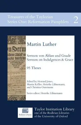 Sermon von Ablass und Gnade: Sermón sobre las indulgencias y la gracia, 95 tesis - Sermon von Ablass und Gnade: Sermon on Indulgences and Grace, 95 Theses