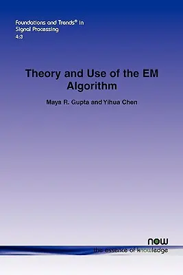 Teoría y uso del algoritmo Em - Theory and Use of the Em Algorithm