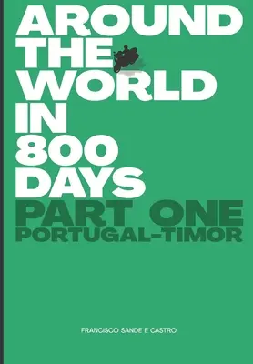 La vuelta al mundo en 800 días: Primera parte - Around the World in 800 Days: Part One