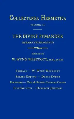 Pymander Divino: Collectanea Hermetica Volumen 2 - Divine Pymander: Collectanea Hermetica Volume 2