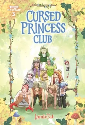 Cursed Princess Club Volume Three: Una novela gráfica de Webtoon Unscrolled - Cursed Princess Club Volume Three: A Webtoon Unscrolled Graphic Novel