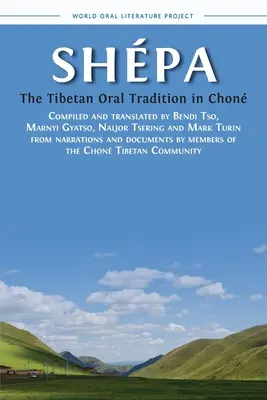 Shpa: La tradición oral tibetana en Chon - Shpa: The Tibetan Oral Tradition in Chon